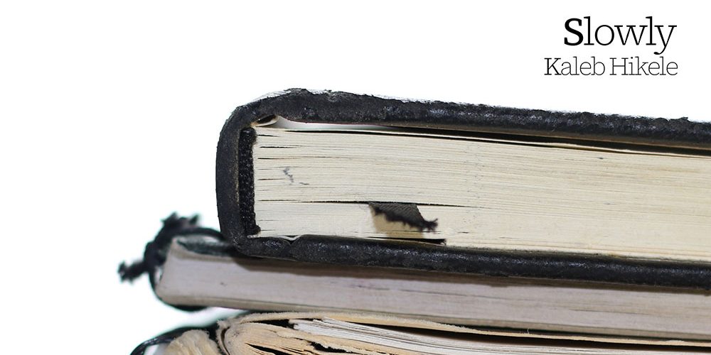 Kaleb Hikele - Slowly