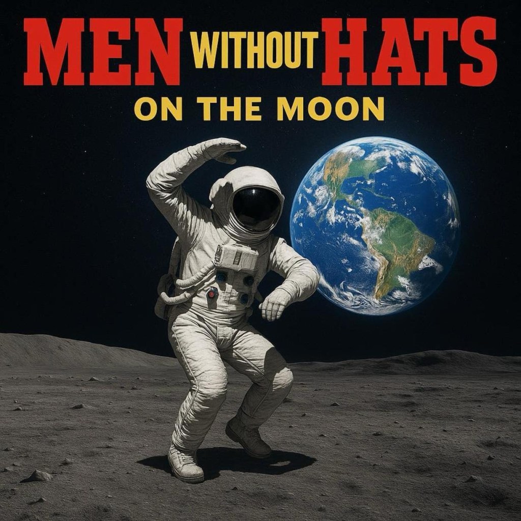 Men Without Hats - Men Without Hats On The Moon