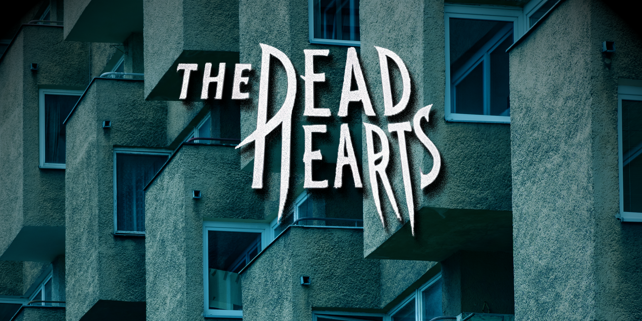 The Dead Hearts - Plight Goes On