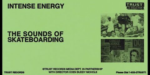Intense Energy: Sounds Of Skateboarding