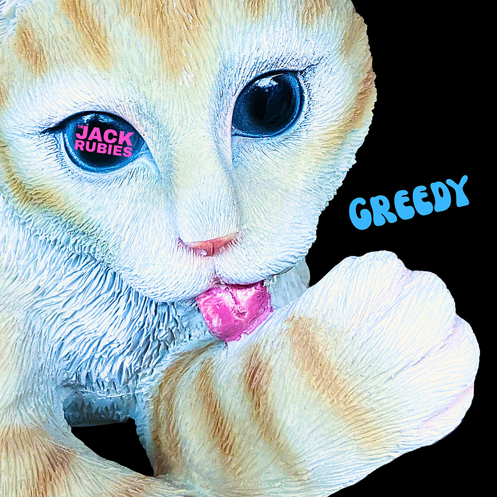 The Jack Rubies - Greedy