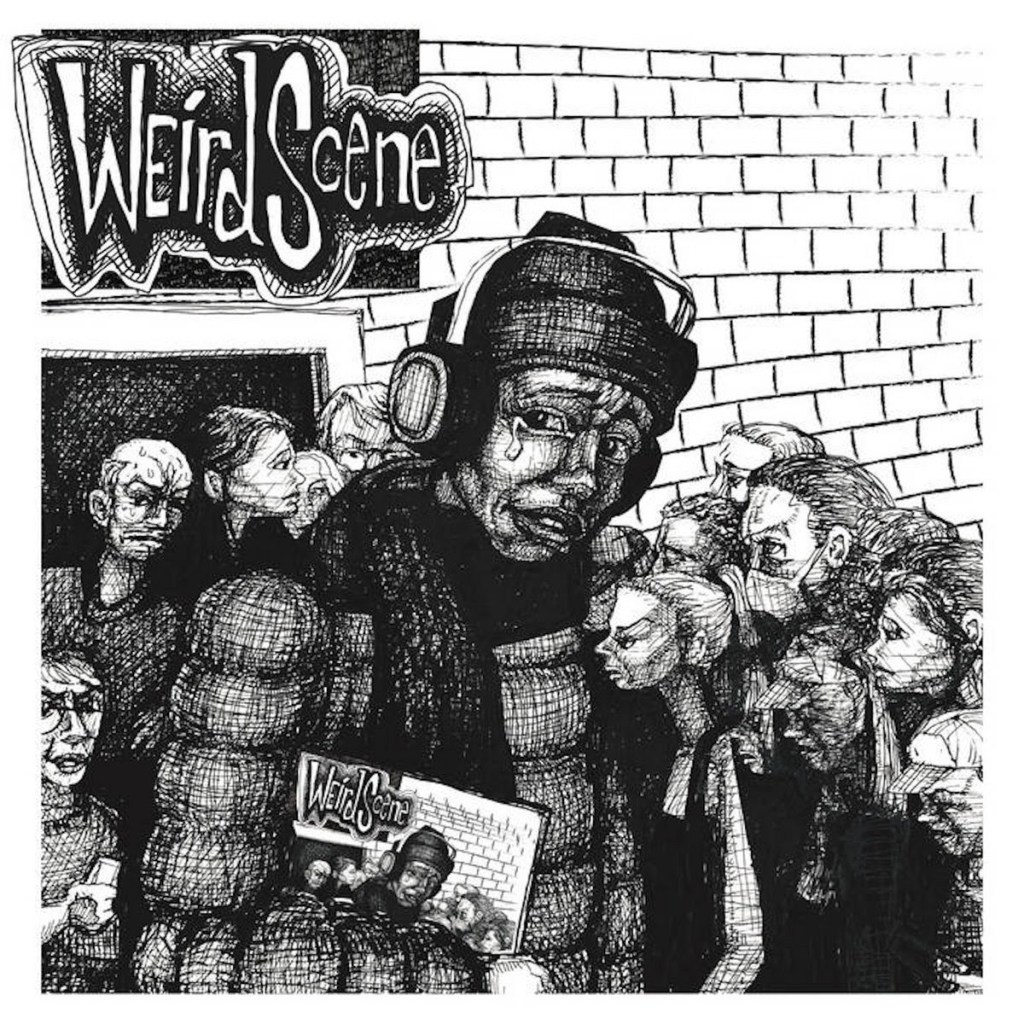 WEIRD SCENE Compilation