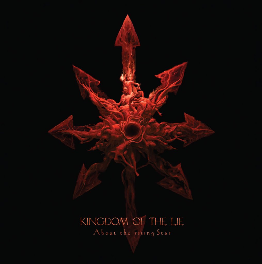 Kingdom Of The Lie - About The Rising Star LP