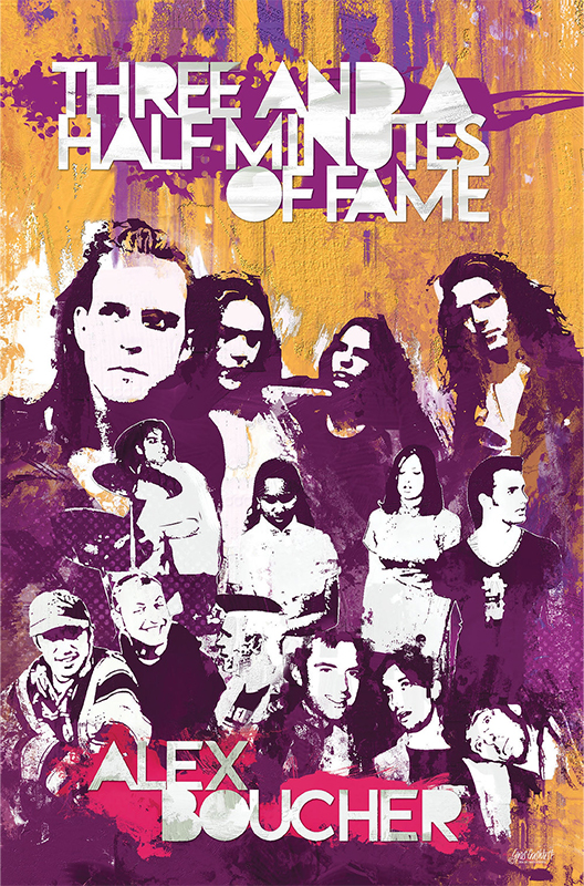 Three And A Half Minutes of Fame by Alex Boucher