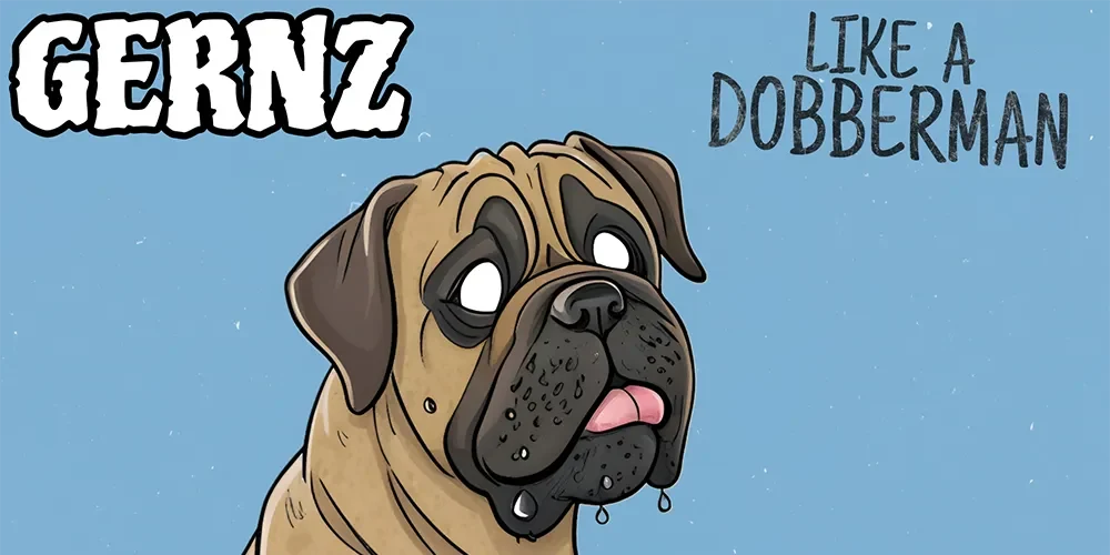 Gernz - Like a Dobberman