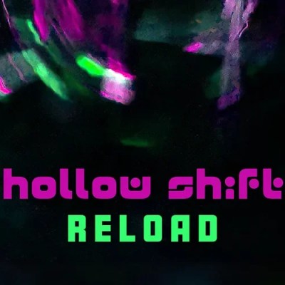 Hollow Shift – Reload&nbsp;EP
