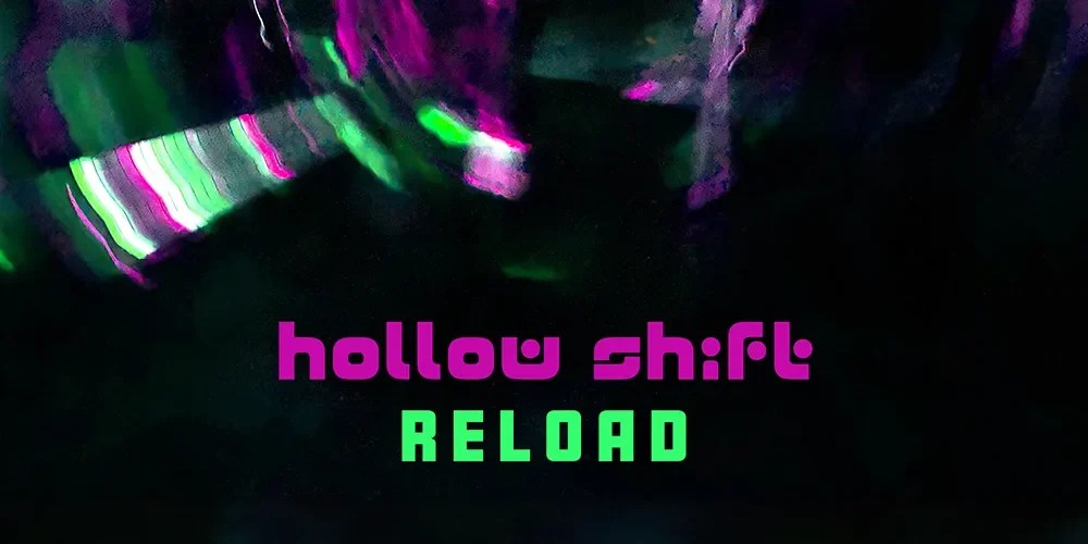 Hollow Shift - Reload EP