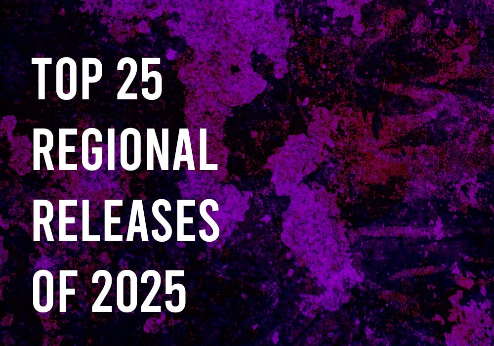 Top 25 Regional Releases Of 2025