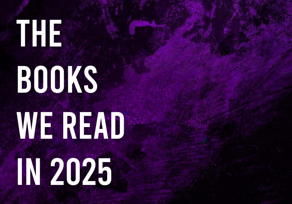 The Books We Read In&nbsp;2025