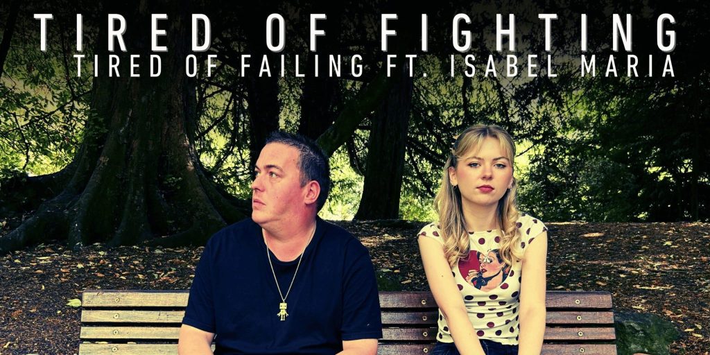 Tired of Fighting – Tired Of&nbsp;Failing
