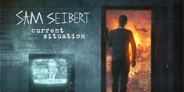 Sam Seibert - Current Situation
