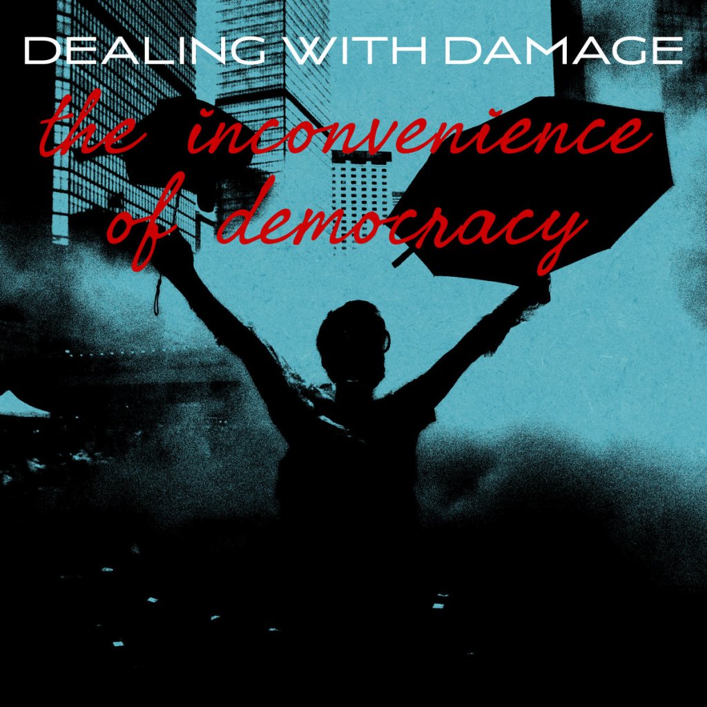 Dealing With Damage - The Inconvenience Of Democracy EP