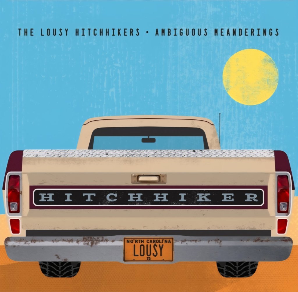 The Lousy Hitchhikers - Ambiguous Meanderings