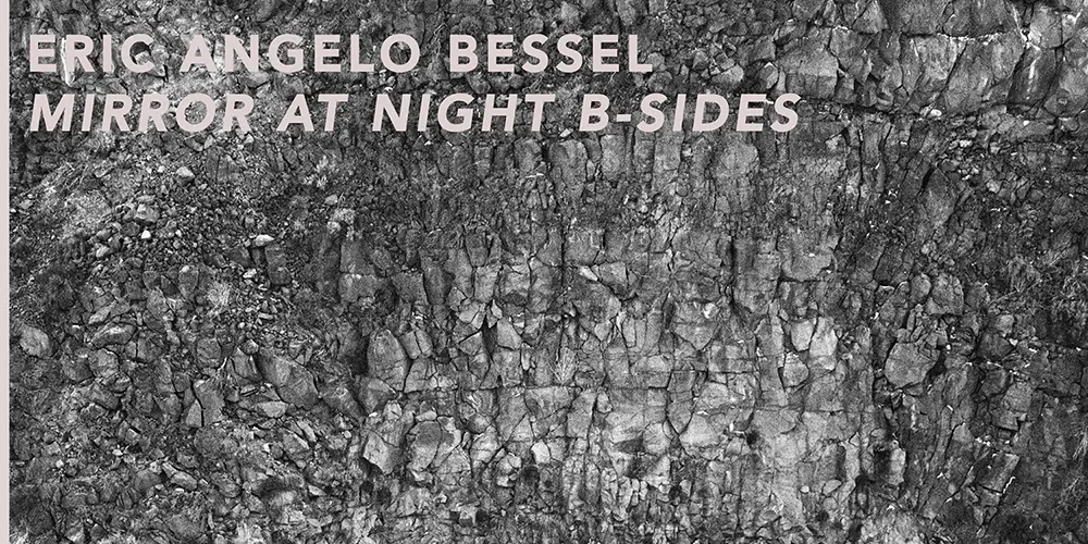 Eric Angelo Bessel - Mirror At Night B-Sides 7"