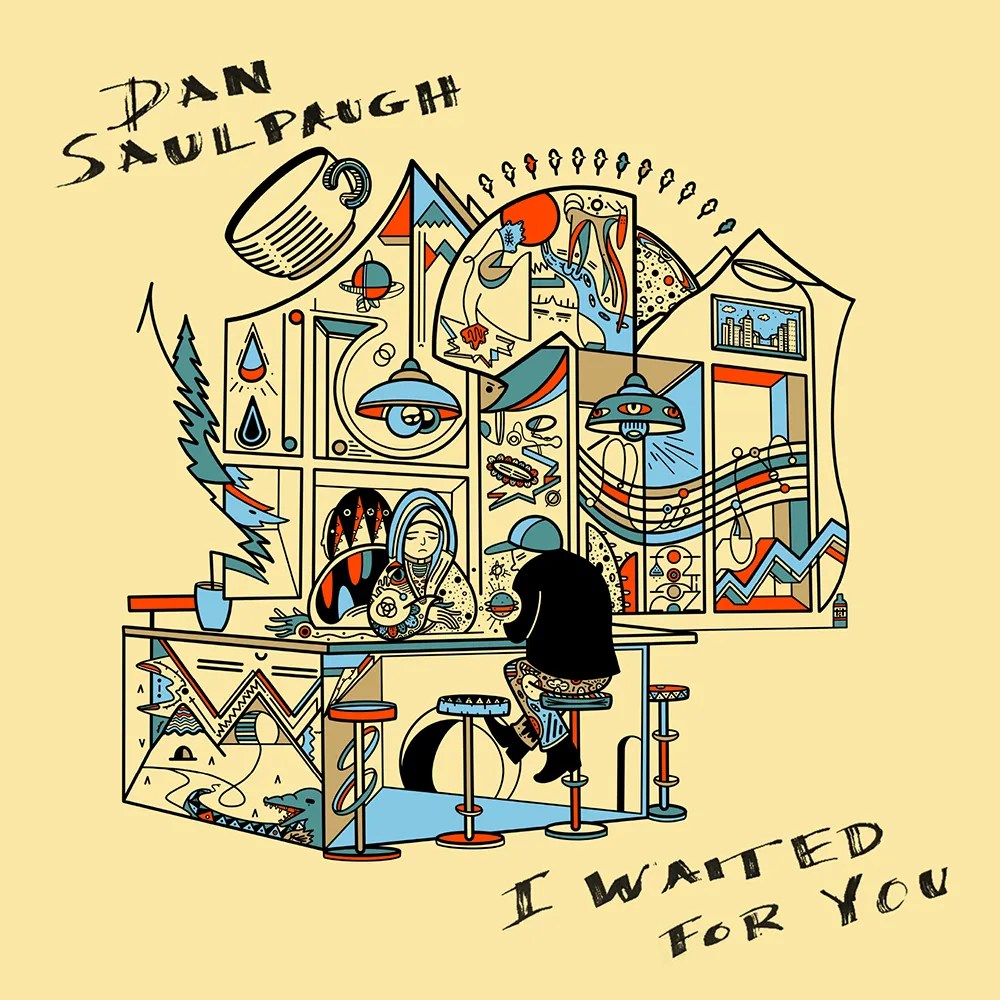 Dan Saulpaugh - I Waited For You