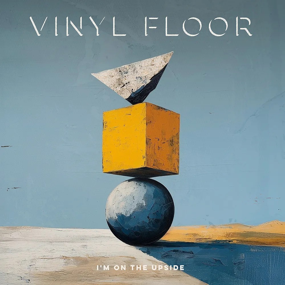 Vinyl Floor - I’m On The Upside