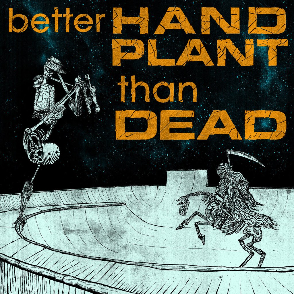 V/A - Better Hand Plant Than Dead