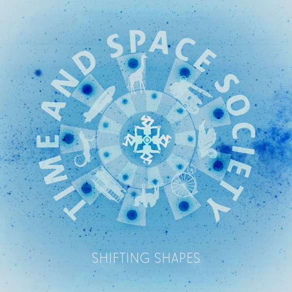 Time And Space Society - Shifting Shapes - Rock