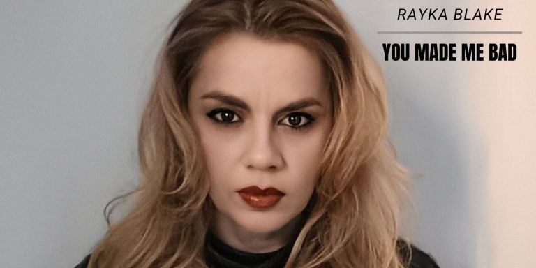 Rayka Blake - You Made Me Bad
