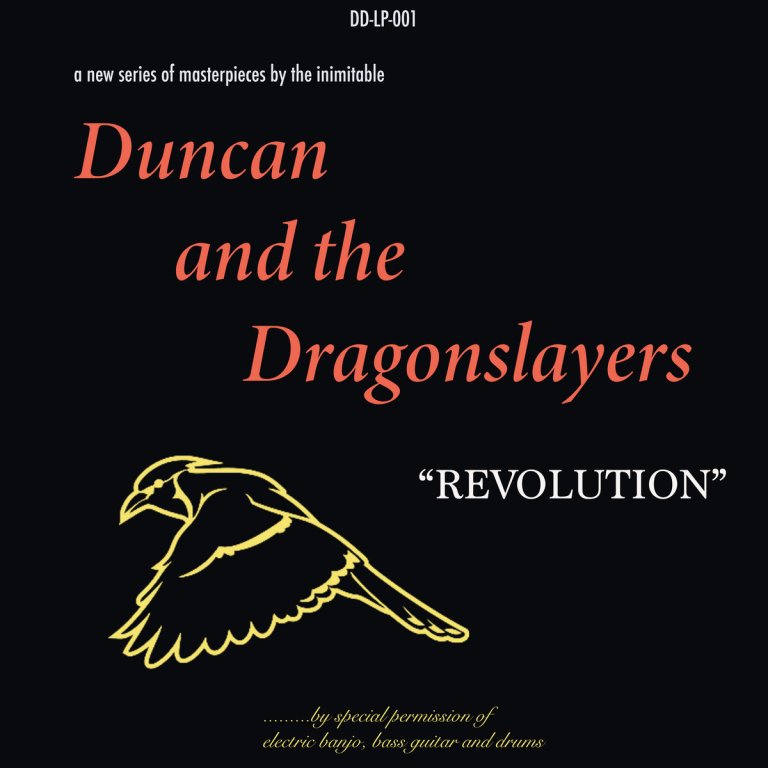 Duncan and The Dragonslayers - Revolution