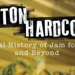 "Reston Hardcore: An Oral History Of Jam For Man And Beyond" by Andy Keiler - Earth Island Books