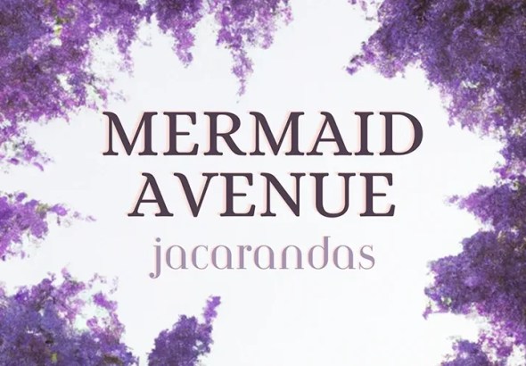 Mermaid Avenue - Jacarandas