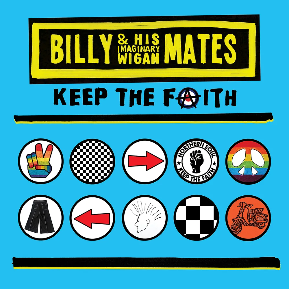 Billy & His Imaginary Wigan Mates - Keep The Faith