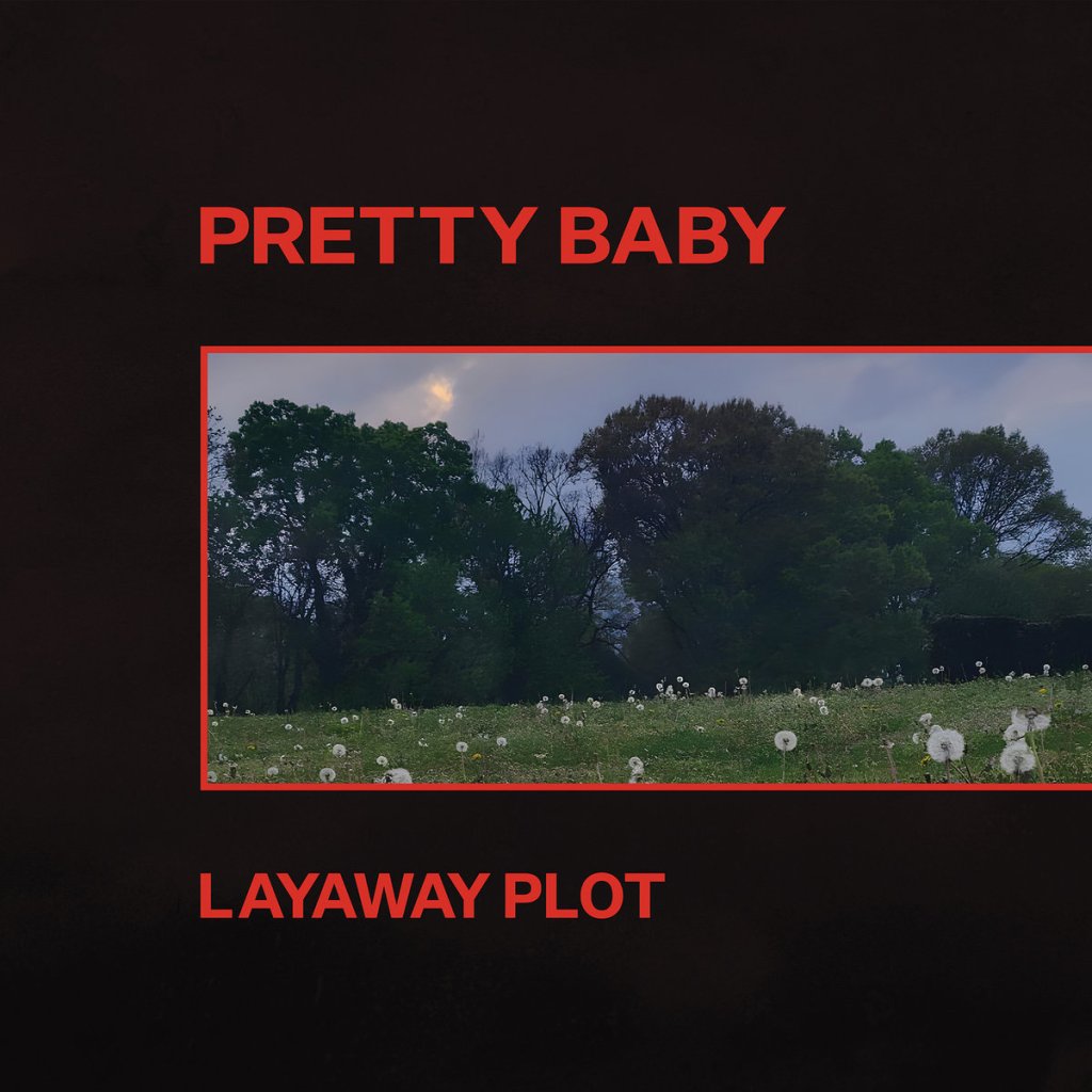 Pretty Baby - Layaway Plot LP - Expert Work Records