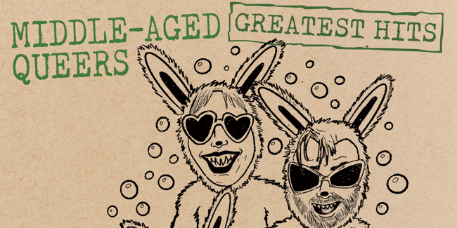 Middle-Aged Queers - Greatest Hits
