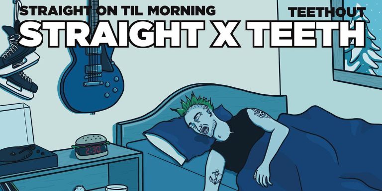 TeethOut / Straight On Til Morning