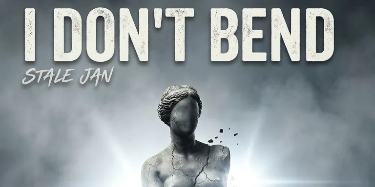 Stale Jan - I Don’t Bend