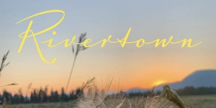 Rivertown - Snow In June