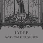 Lyrre - Nothing Is Promised CD