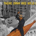 Dez Dare - These Days Are Wild & Blind