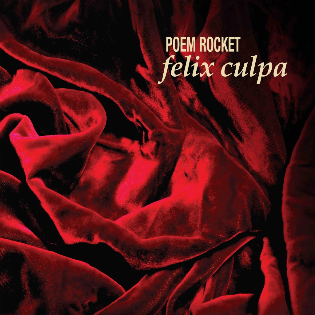 Poem Rocket - Felix Culpa DLP (Silver Girl Records) 1 Poem Rocket - Felix Culpa - Silver Girl Records