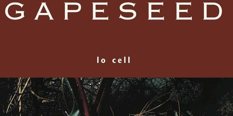 Gapeseed - lo cell LP - Silver Girl Records