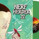 Nerf Herder - IV LP - Oglio Entertainment