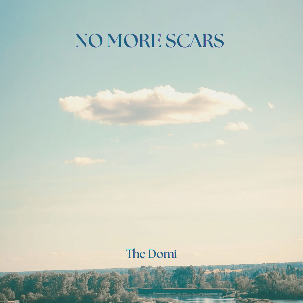The Domi - No More Scars