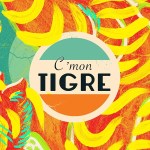 C’mon Tigre - LUMINA LP