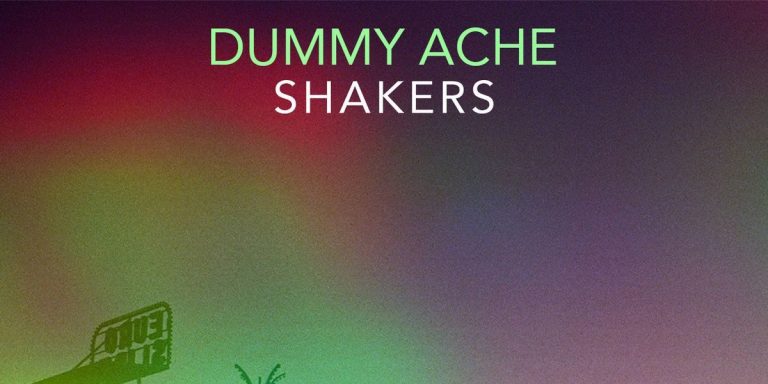 Dummy Ache - Shakers