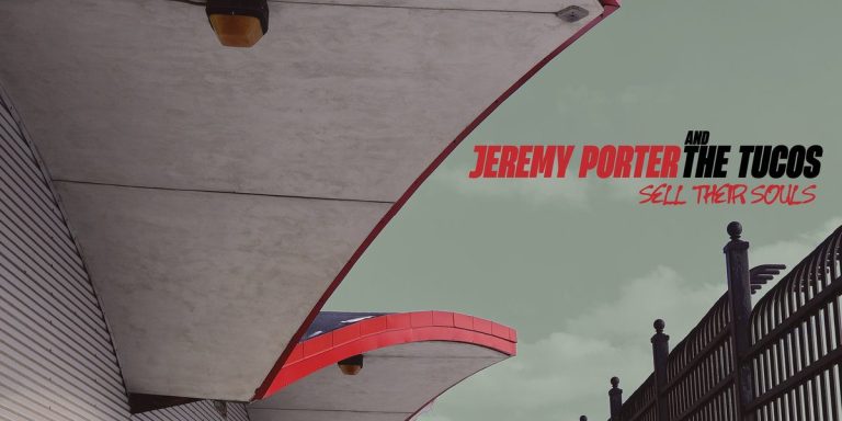 Jeremy Porter & The Tucos - Sell Their Souls LP